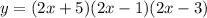 y=(2x+5)(2x-1)(2x-3)