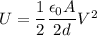 U = \dfrac{1}{2}\dfrac{\epsilon_0 A}{2d}V^2