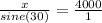 \frac{x}{sine(30)} = \frac{4000}{1}