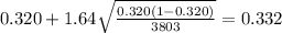 0.320 + 1.64\sqrt{\frac{0.320(1-0.320)}{3803}}=0.332