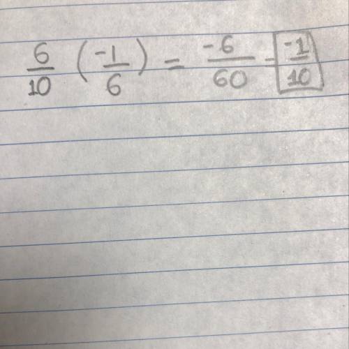 What is the answer for this math problem ?   6/10 * (-1/6) =
