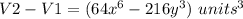V2-V1=(64x^{6}-216y^{3})\ units^{3}