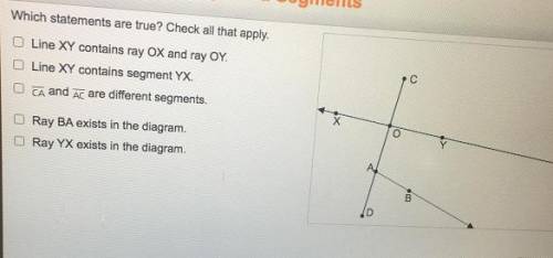Identifying rays and segments which statements are true?  check all that apply. line xy contains ray