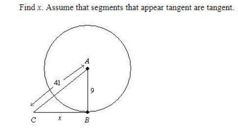 Find x. assume that segments that appear tangent are tangent.