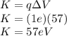 K = q \Delta V\\K = (1 e) (57 )\\K = 57 eV