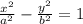 \frac{x^{2} }{a^{2} }-\frac{y^{2} }{b^{2} }=1