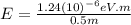 E=\frac{1.24(10)^{-6}eV.m }{0.5m}