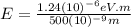 E=\frac{1.24(10)^{-6}eV.m }{500(10)^{-9}m}