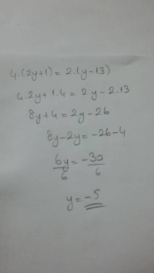 What is the value of y in the equation, 4(2y+1)=2(y-13)