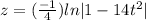 z=(\frac{-1}{4} )ln|1-14t^{2}|\\