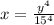 x=\frac{y^{4}}{15^{4}}