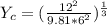 Y_{c}=(\frac{12^{2} }{9.81*6^{2} } )^{\frac{1}{3} }