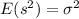 E(s^2)=\sigma^2