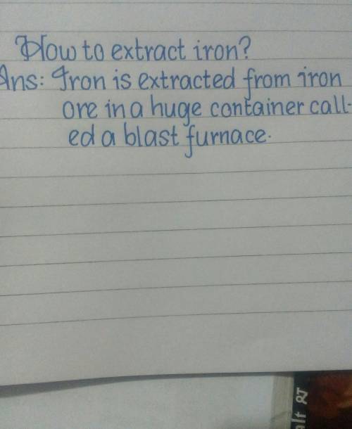 Are you have idea about how to extract iron?  give me convincting answer..