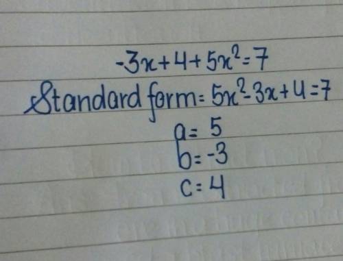 rewrite the question in standard form and identify a, b, and c. (full question above)
