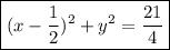\boxed{(x - \frac{1 }{ 2})^{2} + y^{2}= \frac{21 }{ 4}}\\
