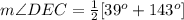 m\angle DEC=\frac{1}{2}[39^o+143^o]
