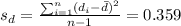 s_d =\frac{\sum_{i=1}^n (d_i -\bar d)^2}{n-1} =0.359