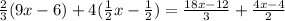 \frac{2}{3}(9x-6)+4(\frac{1}{2}x-\frac{1}{2})=\frac{18x-12}{3}+\frac{4x-4}{2}