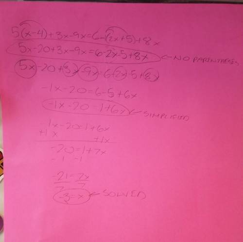 Use the distributive property to remove the parenthesis 5(x-4)+3x-9x=6-(2x+5)+8x