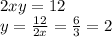 2xy=12\\y=\frac{12}{2x}=\frac{6}{3}=2