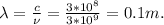 \lambda=\frac{c}{\nu} =\frac{3*10^8}{3*10^9} =0.1m.