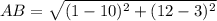 AB=\sqrt{(1-10)^{2}+(12-3)^{2}}