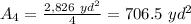 A_4=\frac{2,826\ yd^2}{4}= 706.5\ yd^2