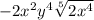 -2x^2y^4 \sqrt[5]{2x^4}