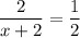 \dfrac{2}{x+2}=\dfrac{1}{2}