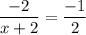 \dfrac{-2}{x+2}=\dfrac{-1}{2}