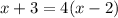 x+3=4(x-2)