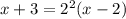 x+3=2^2(x-2)