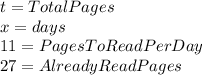 t=TotalPages\\x=days\\11=PagesToReadPerDay\\27=AlreadyReadPages
