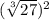 ( \sqrt[3]{27} ) ^{2 }