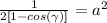 \\ \frac{1}{2[1 - cos(\gamma)]} = a^2