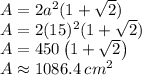 A=2a^{2}(1+\sqrt{2})\\A=2(15)^{2}(1+\sqrt{2})\\A=450\left(1+\sqrt{2}\right)\\A\approx 1086.4 \:cm^{2}