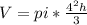 V=pi*\frac{4^{2} h}{3}