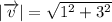 |\overrightarrow{v}|=\sqrt{1^2+3^2}