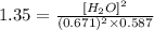 1.35=\frac{[H_2O]^2}{(0.671)^2\times 0.587}