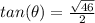 tan(\theta)=\frac{\sqrt{46}}{2}