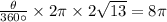 \frac{\theta}{360\circ}\times2\pi \times2\sqrt{13}=8\pi