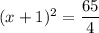 (x+1)^2=\dfrac{65}{4}
