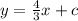 y =  \frac{4}{3} x + c