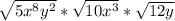 \sqrt{5x^8y^2}*\sqrt{10x^3}*\sqrt{12y}