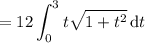 =\displaystyle12\int_0^3t\sqrt{1+t^2}\,\mathrm dt