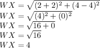 WX = \sqrt{(2+2)^2 + (4-4)^2} \\WX = \sqrt{(4)^2 + (0)^2} \\WX = \sqrt{16 + 0} \\WX = \sqrt{16} \\WX = 4