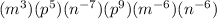 (m^3)(p^5)(n^{-7})(p^9)(m^{-6})(n^{-6})