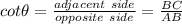 cot\theta=\frac{adjacent\ side}{opposite\ side}=\frac{BC}{AB}