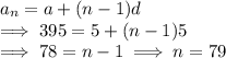 a_n = a+ (n-1) d\\\implies 395 = 5 + (n-1) 5\\\implies 78 = n - 1 \implies n =  79